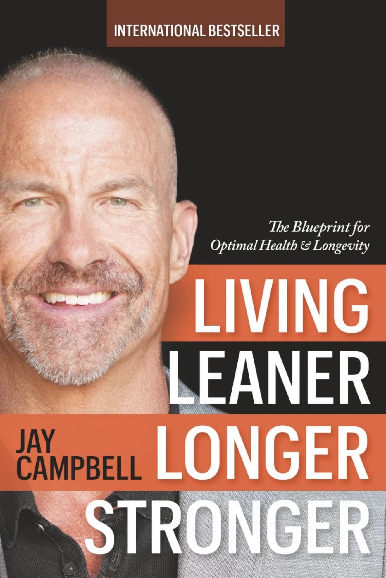 Cover of Living Leaner, Longer, Stronger by Jay Campbell