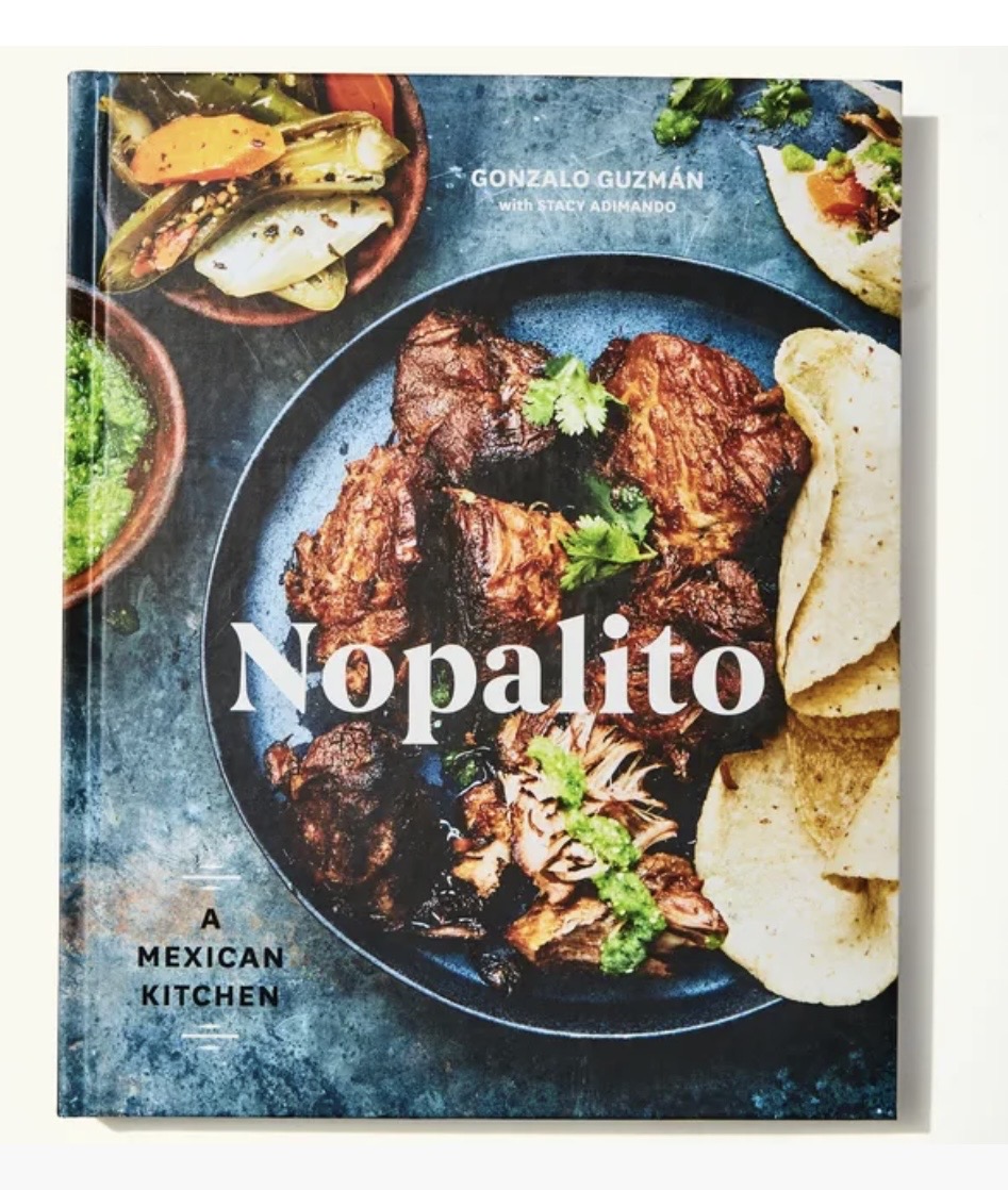 Cover of Nopalito: A Mexican Kitchen by Gonzalo Guzmán