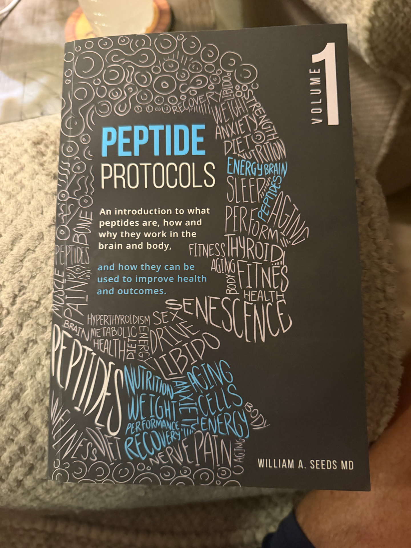 Peptide Protocols, Volume One by William A. Seeds, MD