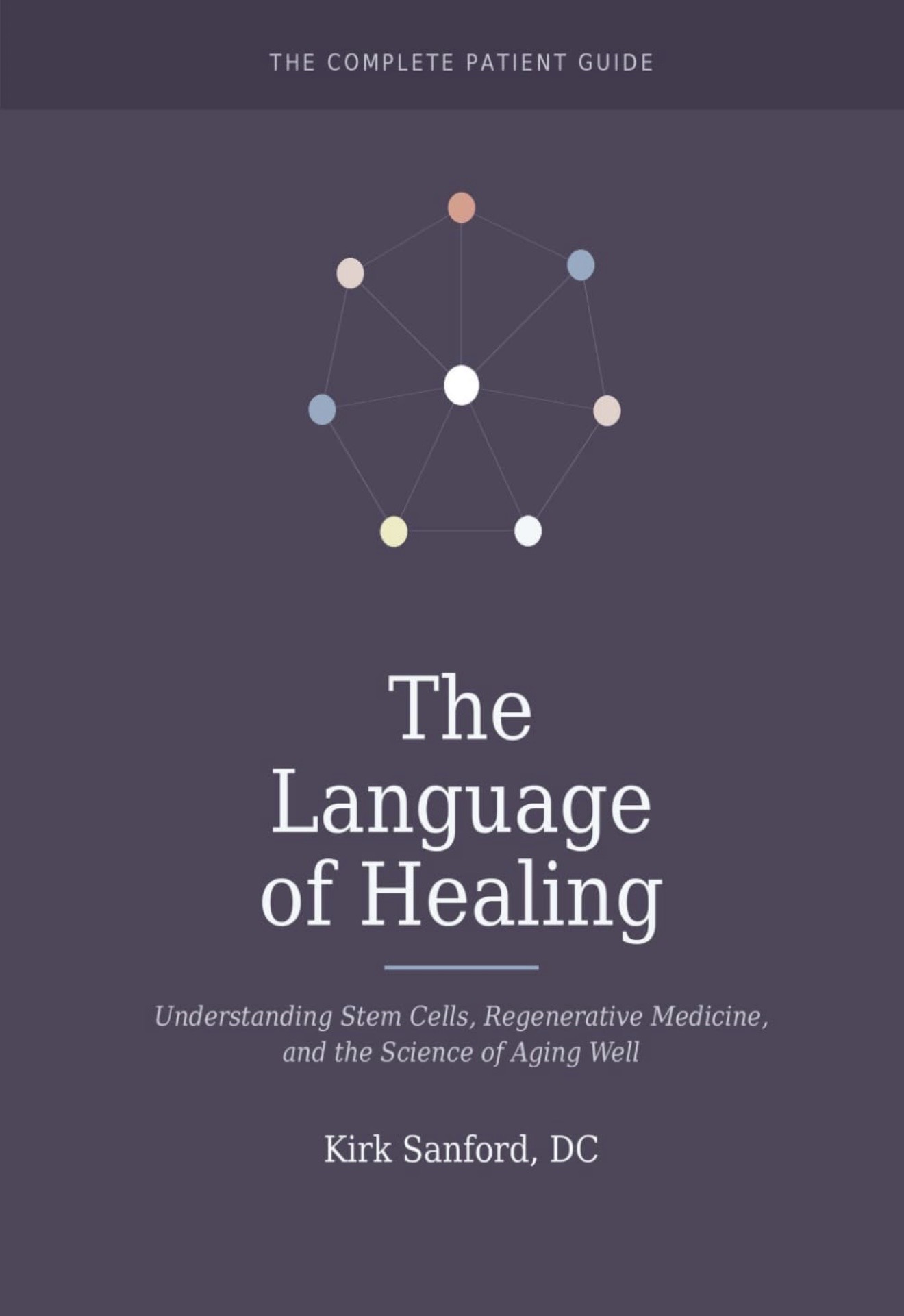 Cover of The Language of Healing by Kirk Sanford, DC